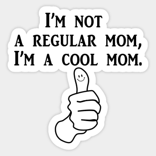 Cool mum Sticker